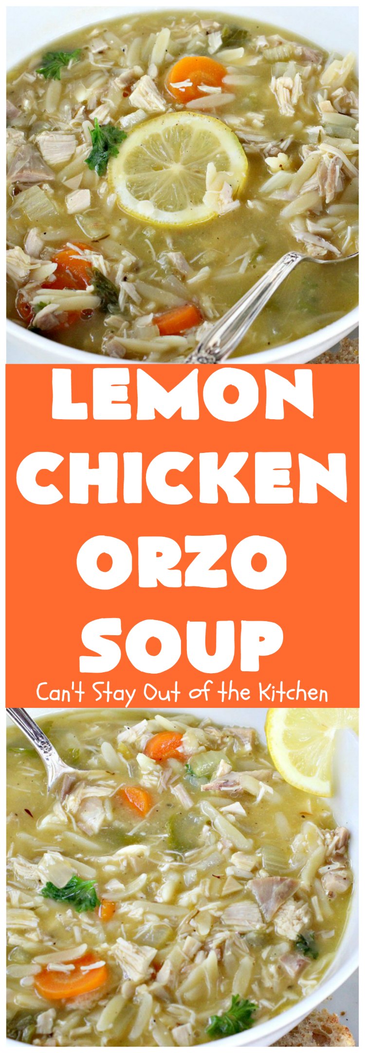 Lemon Chicken Orzo Soup | Can't Stay Out of the Kitchen