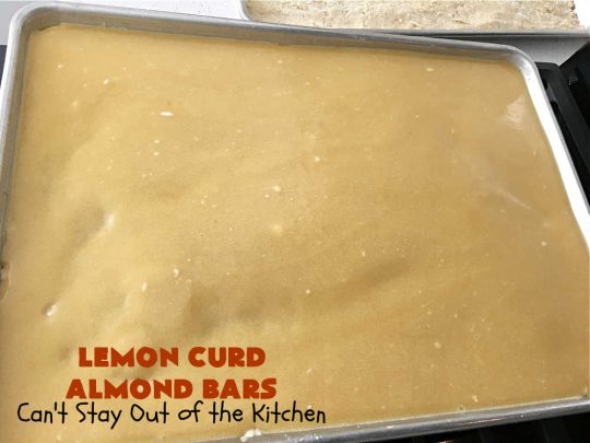 Lemon Curd Almond Bars | Can't Stay Out of the Kitchen | these drool-worthy #cookies are perfect for #holiday #baking & #Christmas or #NewYearsDay parties. #LemonCurd in the filling makes these goodies sensational. #dessert #HolidayDessert #LemonCurdDessert #almonds #AlmondDessert #LemonCurdAlmondBars