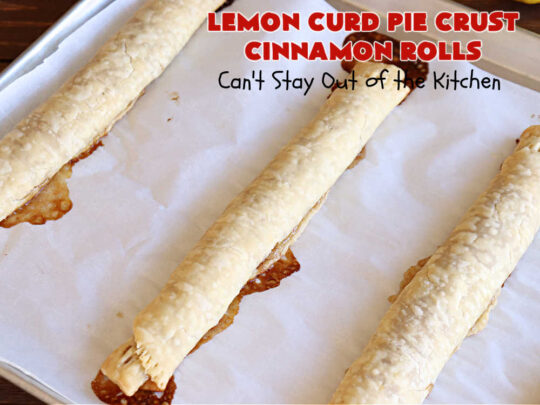 Lemon Curd Pie Crust Cinnamon Rolls | Can't Stay Out of the Kitchen | these delicious #CinnamonRolls use only #5Ingredients including #PieCrust! Lusciously #lemon-flavored, they will certainly whet your appetite for any family #breakfast. These are easy to whip up & scrumptious to the taste buds. Great for a #holiday #breakfast or #brunch. #LemonCurd #cinnamon #PieCrustCinnamonRolls #LemonCurdPieCrustCinnamonRolls