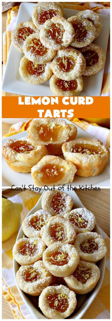 Lemon Curd Tarts | Can't Stay Out of the Kitchen