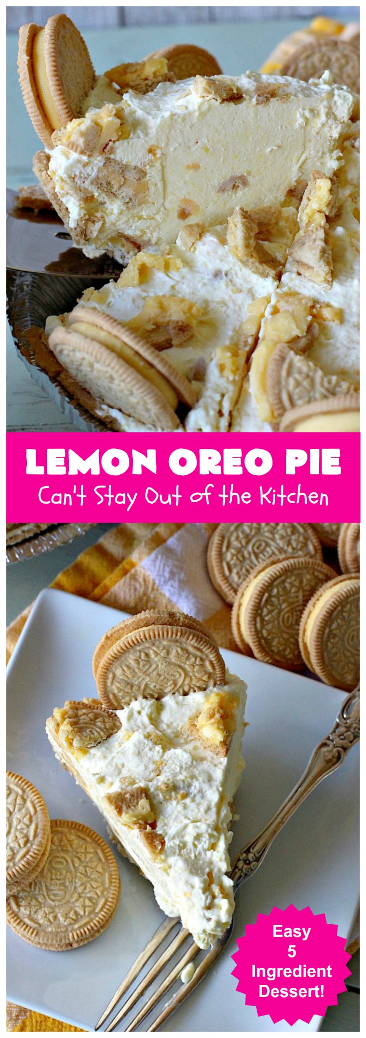 Lemon Oreo Pie | Can't Stay Out of the Kitchen | this luscious 5-ingredient #pie will knock your socks off! It's made with #LemonOreos & is perfect for a company or #holiday #dessert. #Lemon #Oreos #LemonOreoPie