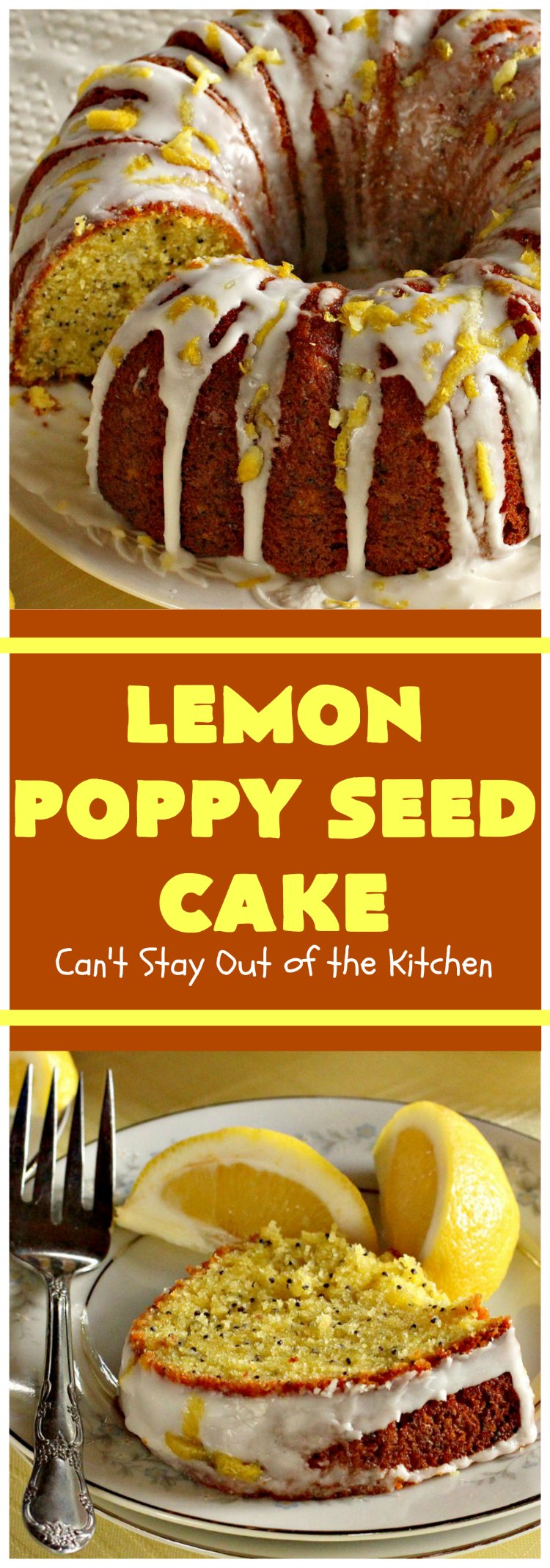 Lemon Poppy Seed Cake | Can't Stay Out of the Kitchen