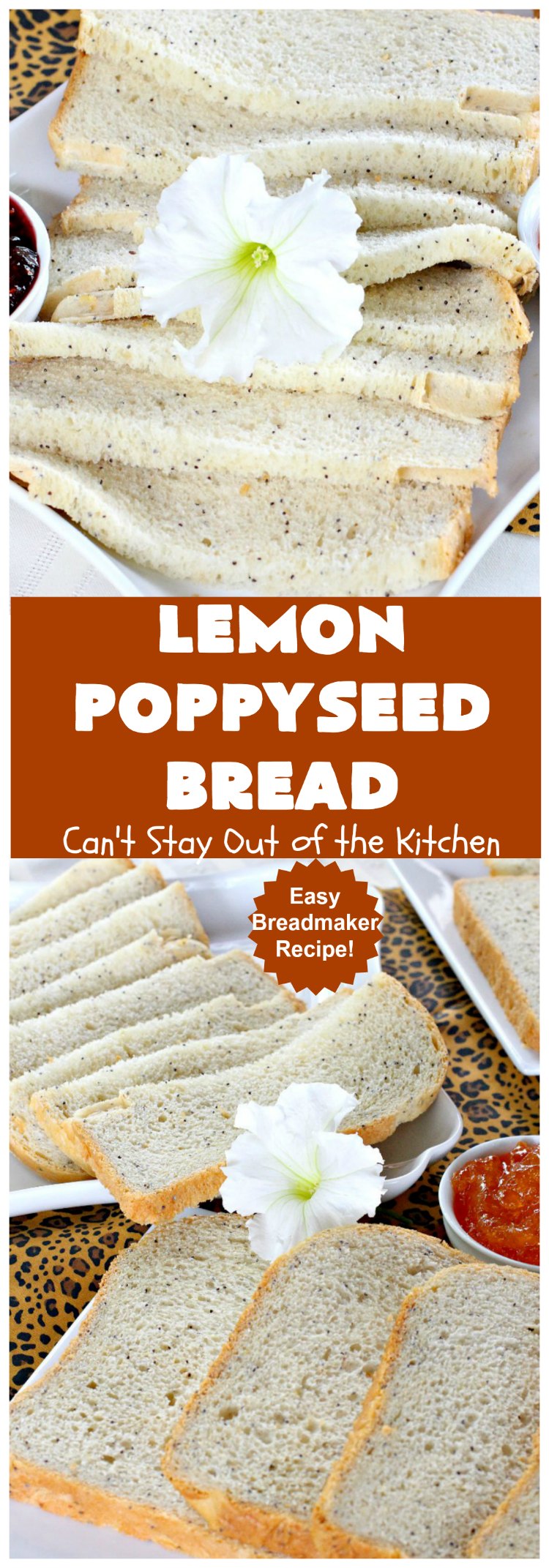 Lemon Poppyseed Bread | Can't Stay Out of the Kitchen | this delicious home-baked #bread is so easy since it's made in the #breadmaker. It's light and fluffy & terrific for #breakfast or dinner. #lemon #poppyseeds #LemonPoppySeedBread 