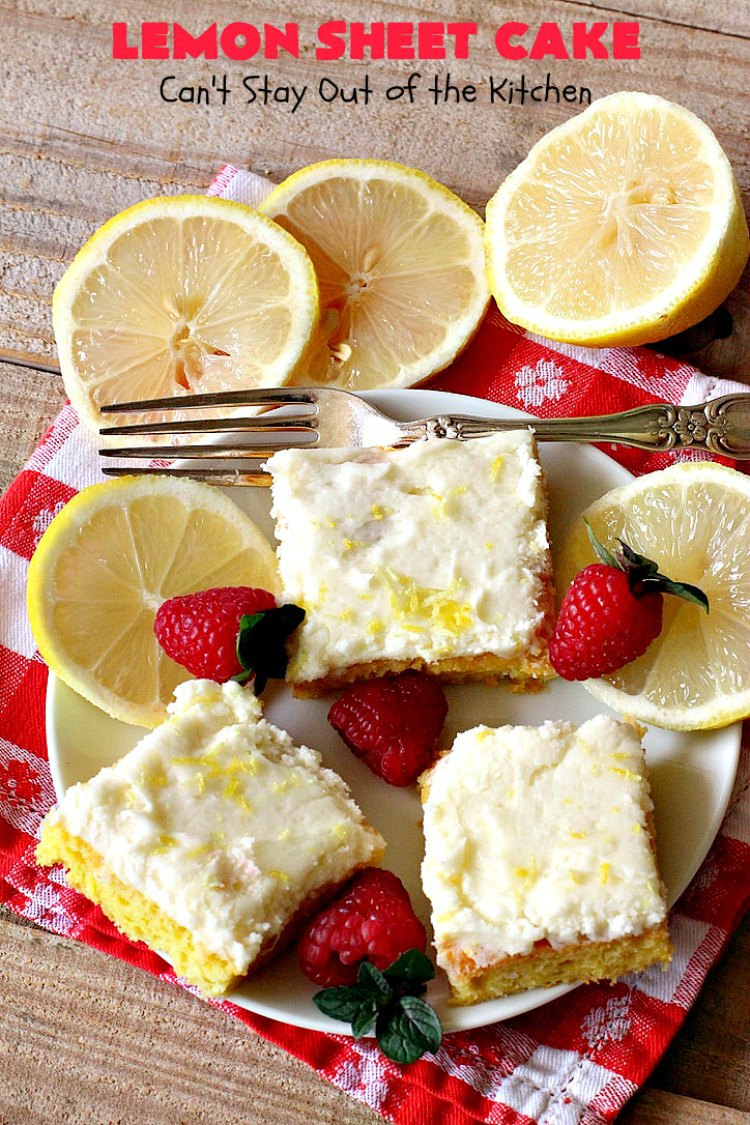 Lemon Sheet Cake | Can't Stay Out of the Kitchen