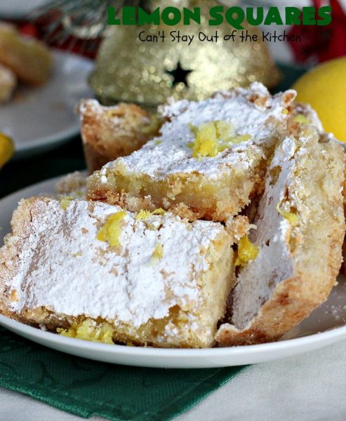 Lemon Squares | Can't Stay Out of the Kitchen | this ooey, gooey, lemony, decadent #dessert has always been my son's favorite #cookie #recipe. We've always loved making them for the #Christmas #holidays. This easy & economical dessert will have you drooling from the first bite! #lemon #LemonSquares #LemonDessert #HolidayDessert