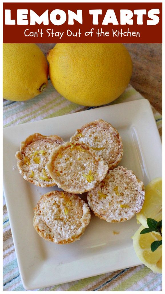 Lemon Tarts | Can't Stay Out of the Kitchen | these amazing #cookies are seriously addictive. You can't stop after eating just one! Terrific for #holiday or #tailgating parties, potlucks or any occasion. #lemon #LemonTarts #dessert #LemonDessert