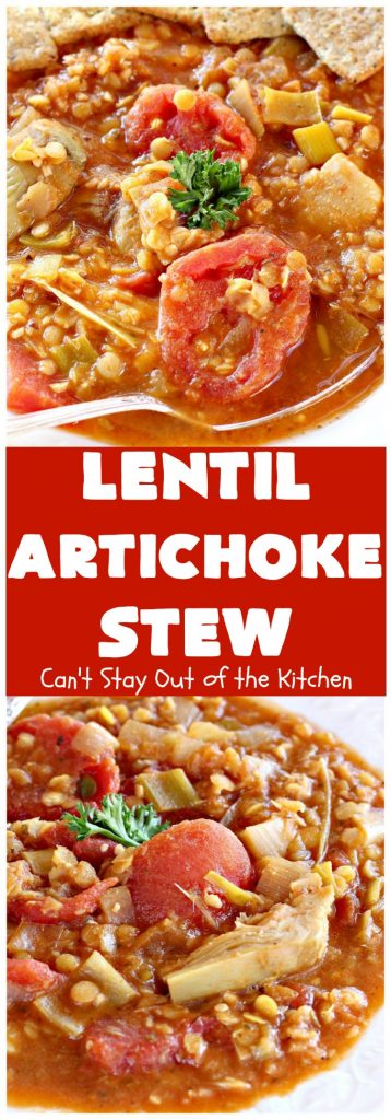 Lentil Artichoke Stew | Can't Stay Out of the Kitchen