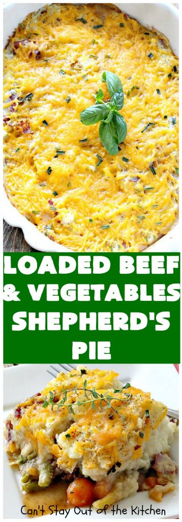 Loaded Beef and Vegetables Shepherd's Pie | Can't Stay Out of the Kitchen