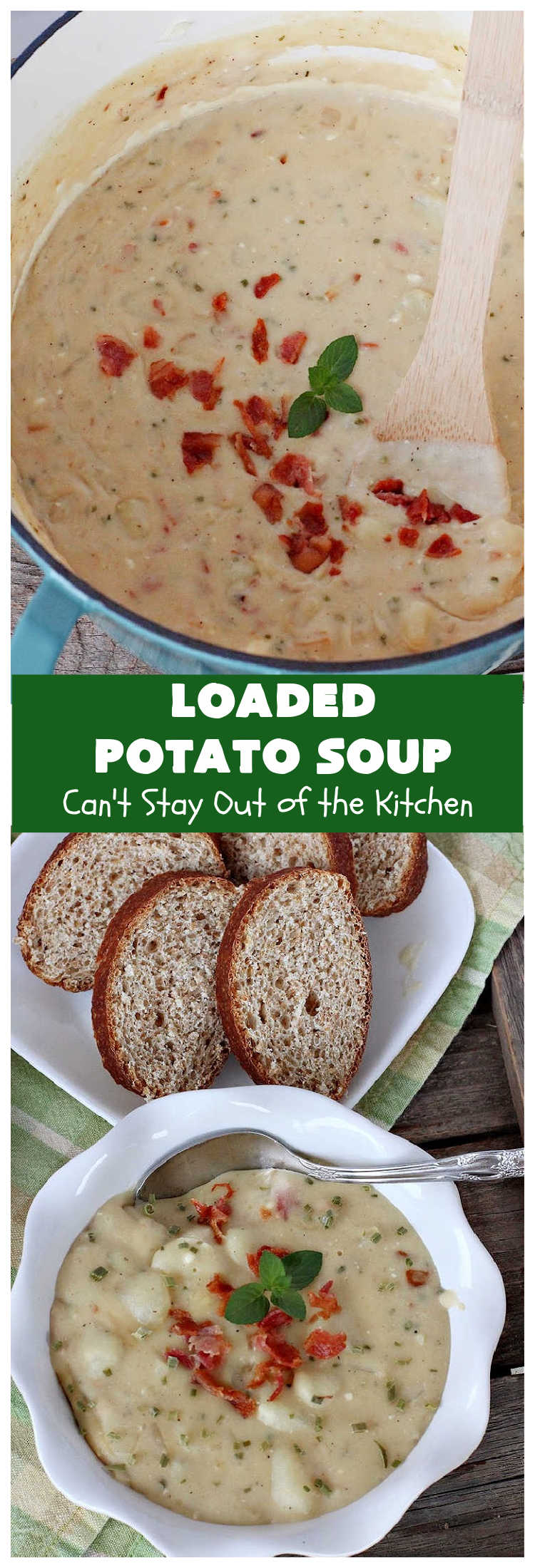 Loaded Potato Soup | Can't Stay Out of the Kitchen