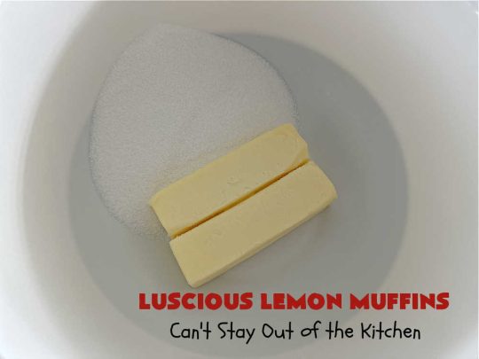 Luscious Lemon Muffins | Can't Stay Out of the Kitchen | these scrumptious #muffins are filled with #lemon flavor by using #LemonJuice & #LemonZest. They're sprinkled with a delicious #cinnamon-sugar topping that makes the #muffins irresistible. Great sweet treat for a weekend, company or #holiday #brunch or #breakfast or #tailgating parties. #HolidayBreakfast #LusciousLemonMuffins #LemonMuffins