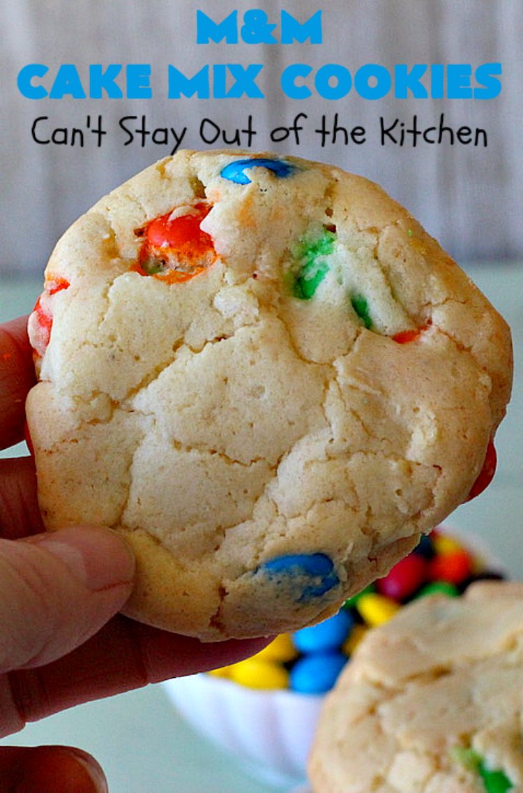 M&M Cake Mix Cookies – Can't Stay Out of the Kitchen