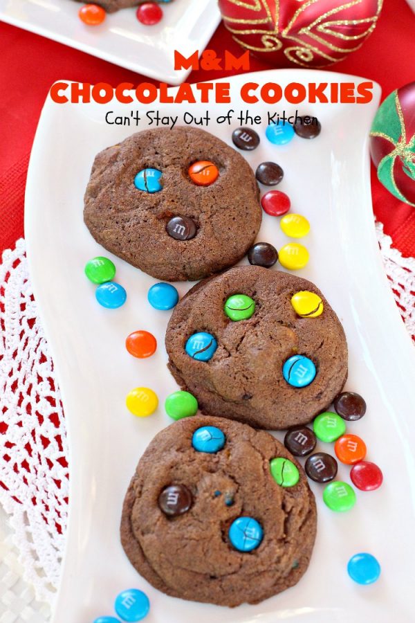 M&M Chocolate Cookies – Can't Stay Out of the Kitchen