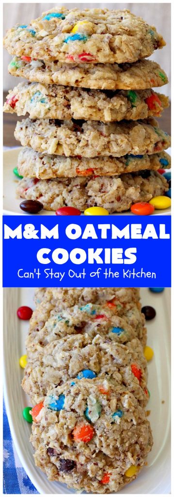 M&M Oatmeal Cookies | Can't Stay Out of the Kitchen