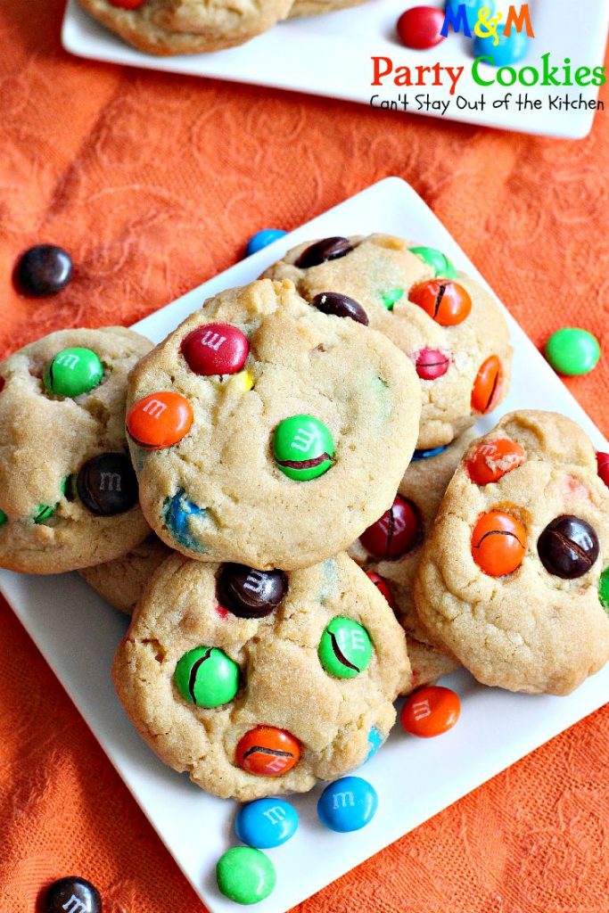 M&M Party Cookies | Can't Stay Out of the Kitchen | sensational #cookies that are great for #holiday parties, #tailgating, or any time you need a #chocolate or #M&M fix! #dessert