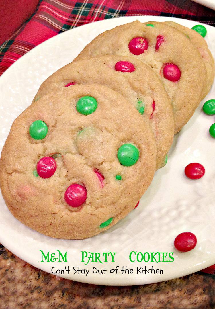 M&M Party Cookies – Recipe Pix 14 666 – Can't Stay Out of the Kitchen