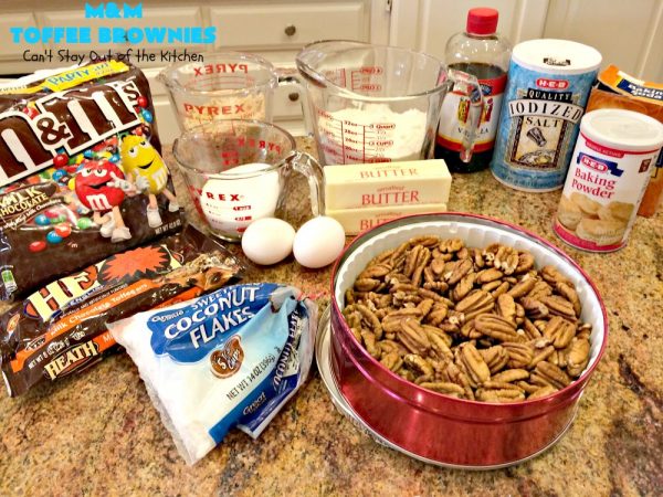 M&M Toffee Brownies – Can't Stay Out of the Kitchen