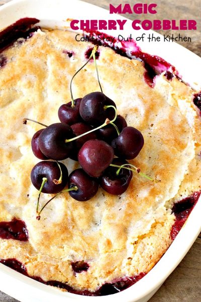 Magic Cherry Cobbler – Can't Stay Out of the Kitchen