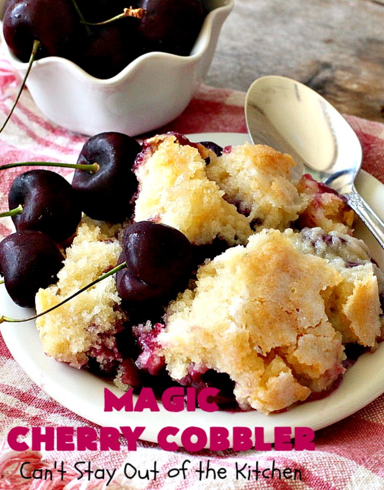 Magic Cherry Cobbler | Can't Stay Out of the Kitchen | this spectacular #dessert is magical! It has a layer of fresh #cherries, topping sprinkled with sugar & finally boiling water poured over top before baking. All the ingredients come together magically in a heavenly #cherrycobbler #recipe.