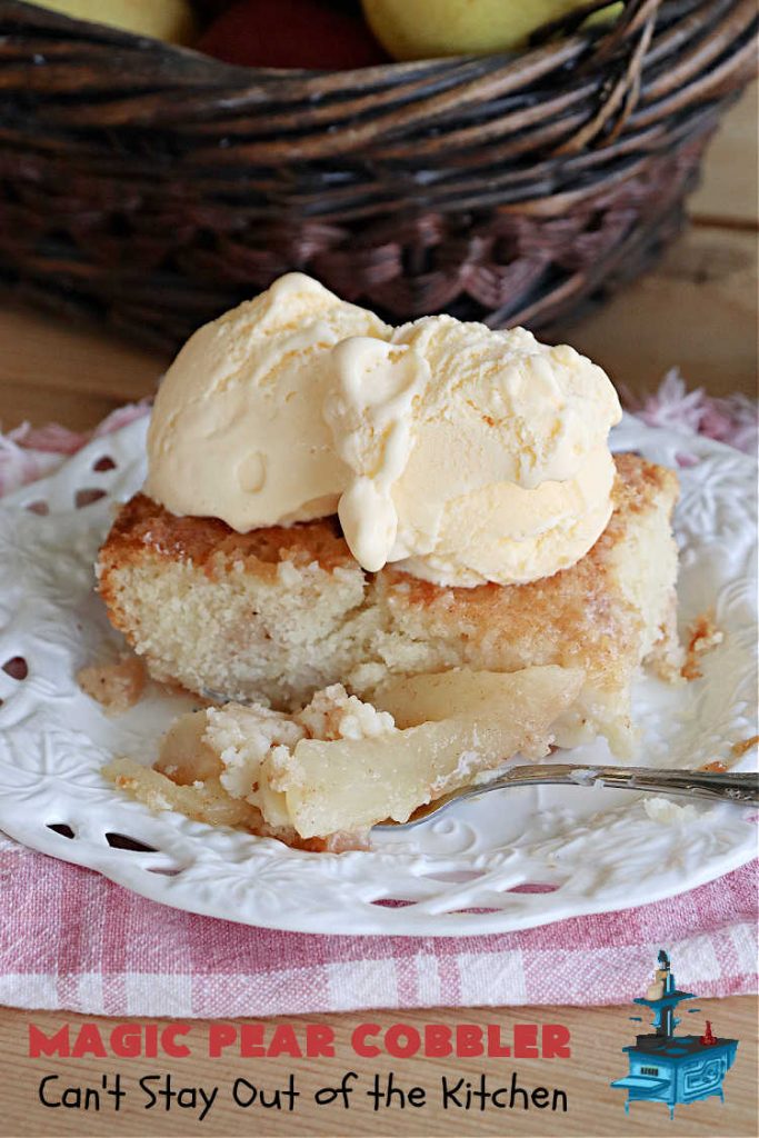 Magic Pear Cobbler | Can't Stay Out of the Kitchen | this fantastic #pear #cobbler is a layered #dessert that magically comes together while #baking! #Pears & #cinnamon provide wonderful flavor. Serve with #IceCream & it's even better! Great for family gatherings & picnics. #PearDessert #MagicPearCobbler