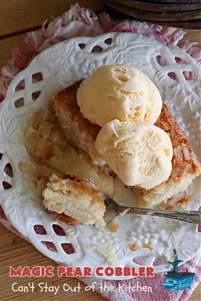 Magic Pear Cobbler | Can't Stay Out of the Kitchen | this fantastic #pear #cobbler is a layered #dessert that magically comes together while #baking! #Pears & #cinnamon provide wonderful flavor. Serve with #IceCream & it's even better! Great for family gatherings & picnics. #PearDessert #MagicPearCobbler