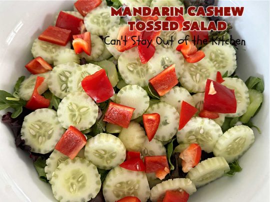 Mandarin Cashew Tossed Salad | Can't Stay Out of the Kitchen | this is a fantastic #TossedSalad for company or #holiday dinners. The #salad includes #blueberries #MandarinOrangeSegments, #cashews, #pineapple & #strawberries in a #HoneyLimeDressing. It's festive & beautiful along with being #healthy, #vegan & #GlutenFree. #MandarinCashewTossedSalad