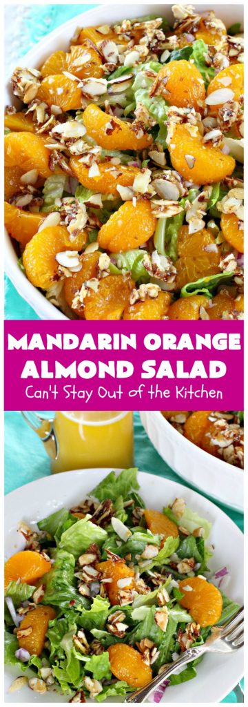 Mandarin Orange Almond Salad | Can't Stay Out of the Kitchen