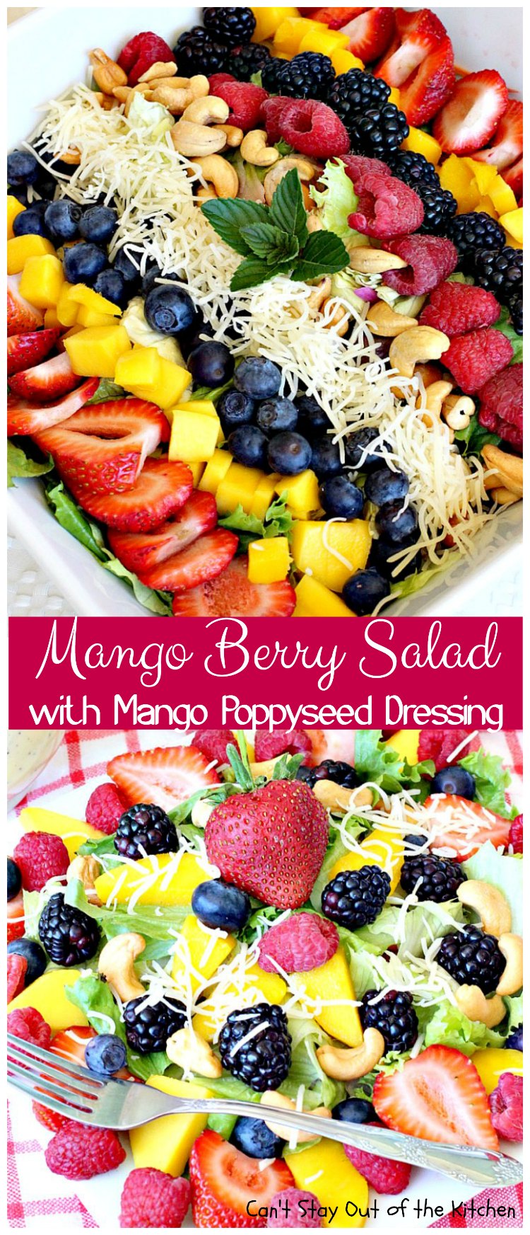 Mango Berry Salad with Mango Poppyseed Dressing | Can't Stay Out of the Kitchen | this amazing #salad has double the #mango flavor. Filled with #strawberries #raspberries #blueberries #blackberries & #swisscheese. We love this #salad. #glutenfree #cleaneating