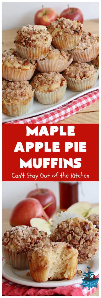 Maple Apple Pie Muffins | Can't Stay Out of the Kitchen