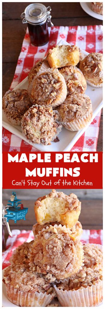 Maple Peach Muffins | Can't Stay Out of the Kitchen