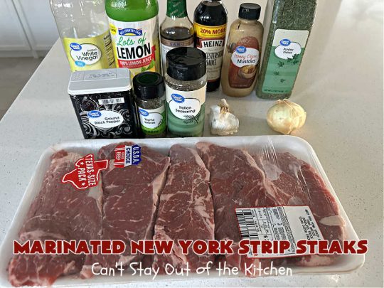 Marinated New York Strip Steaks | Can't Stay Out of the Kitchen | This is a terrific way to enjoy #steaks using ingredients found in your pantry! The #NYStripSteaks are marinated overnight and then grilled the next day. Perfect for company or family dinners. #GlutenFree #MarinatedSteaks #beef #MarinatedNewYorkStripSteaks #MarinatedSirloinSteak