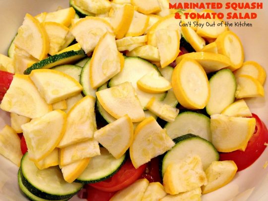 Marinated Squash and Tomato Salad | Can't Stay Out of the Kitchen | this delicious #salad is a refreshing & mouthwatering way to eat your #veggies! Perfect for summer #holidays, potlucks & backyard barbecues. #zucchini #tomatoes #YellowSquash #FarmersBoyGreekDressing #vegan #GlutenFree #MarinatedSquashAndTomatoSalad