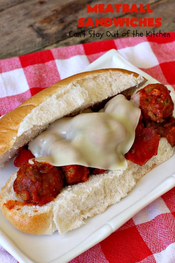 Meatball Sandwiches | Can't Stay Out of the Kitchen | Amazing #meatballs & sauce to spread over hoagie rolls. Adding melted #provolonecheese makes them spectacular. Great for #tailgating parties. So easy for weekend dinners. #beef #sandwiches #marinarasauce #ItalianSausage #NewYearsDay 