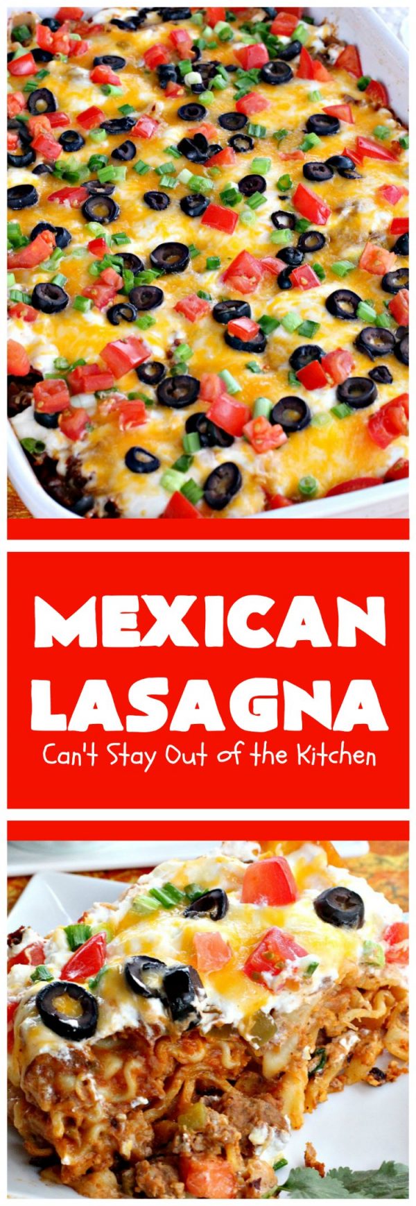 Mexican Lasagna Can't Stay Out of the Kitchen