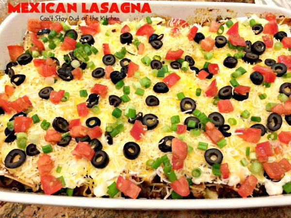 Mexican Lasagna - Can't Stay Out of the Kitchen