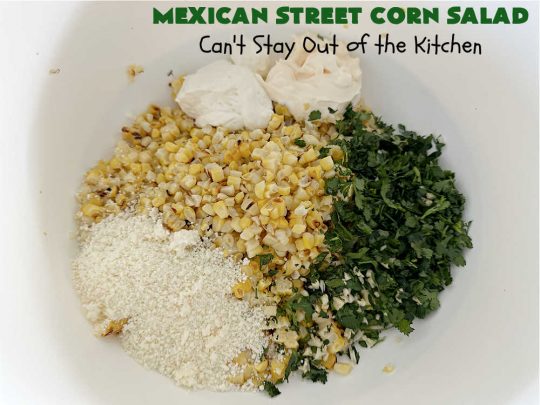 Mexican Street Corn Salad | Can't Stay Out of the Kitchen | this amazing #CornSalad will rock your world! It has all the great flavors of #MexicanStreetCorn but made in #salad form. The flavors are unbelievably good! Great for potlucks & Backyard BBQs. #TexMex #GlutenFree #MexicanStreetCornSalad