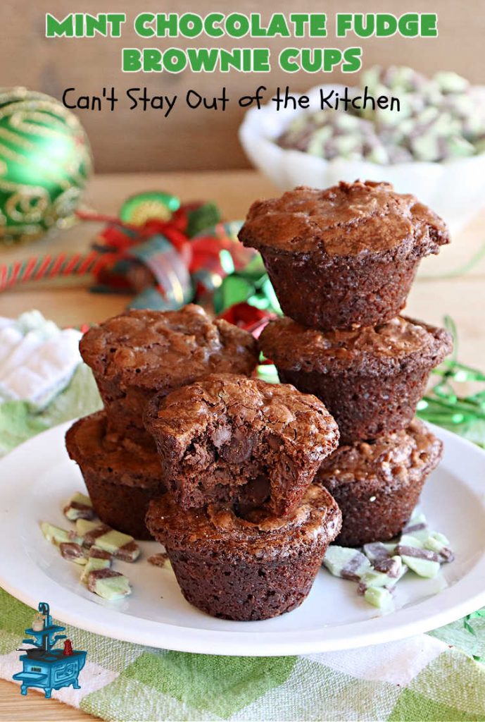 Mint Chocolate Fudge Brownie Cups | Can't Stay Out of the Kitchen | These luscious #brownies include #cocoa, #ChocolateChips, a #SemiSweetChocolateBakingBar & #MintFudgeFlavoredBakingChips (like #AndesMints!) They are so delectable you'll be swooning over every bite. Perfect for #tailgating, a #potluck, #BackyardBarbecue or #ChristmasCookieExchange. #chocolate #MintChocolate #MintChocolateFudgeBrownieCups