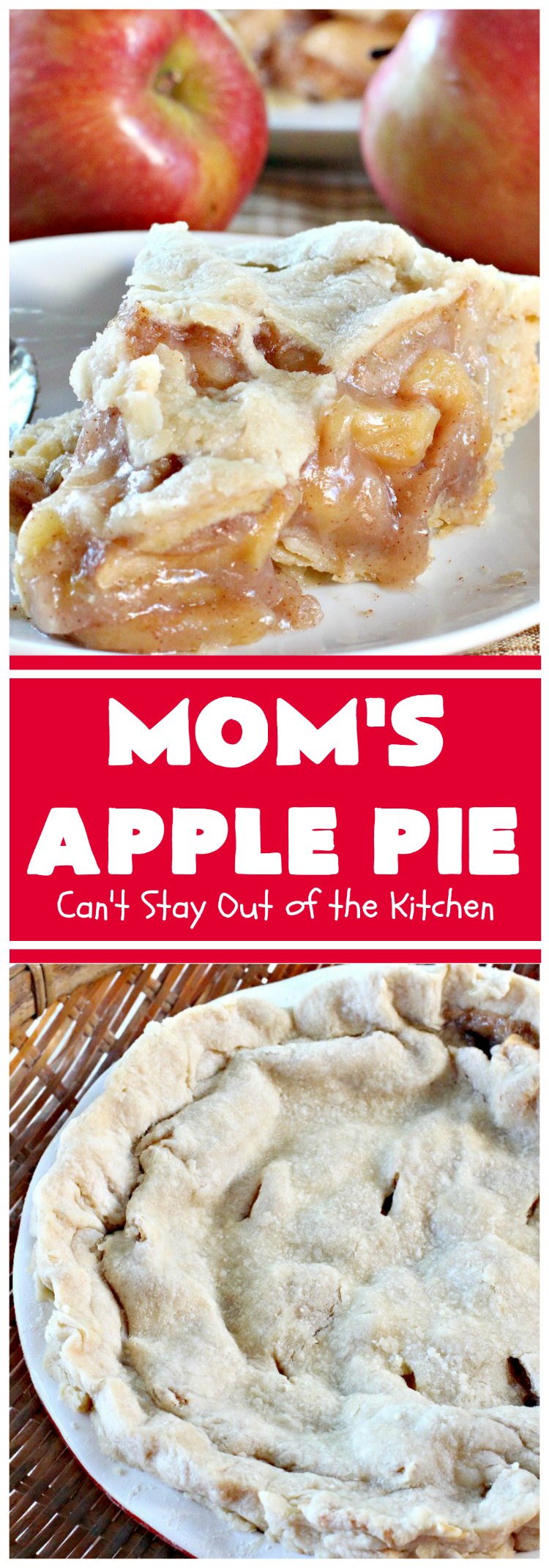 Mom's Apple Pie | Can't Stay Out of the Kitchen