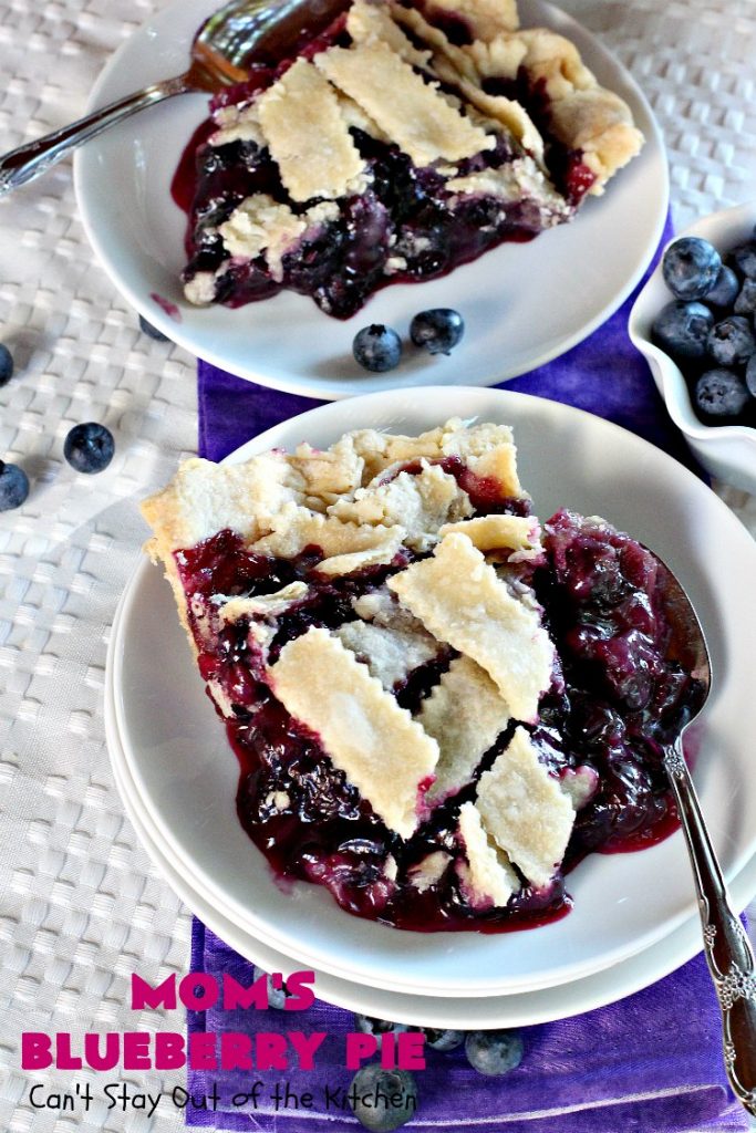 Mom's Blueberry Pie | Can't Stay Out of the Kitchen | one of my favorite #desserts growing up. This old-fashioned recipe is a great way to enjoy #blueberries! #pie #blueberrypie