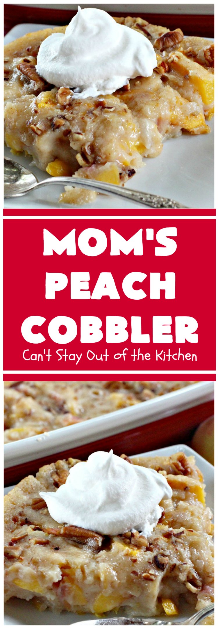 Mom's Peach Cobbler | Can't Stay Out of the Kitchen
