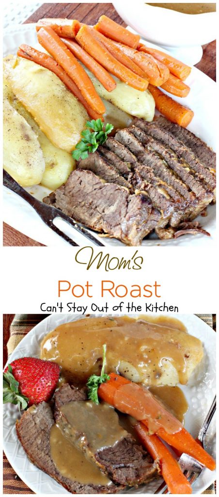 Mom's Pot Roast | Can't Stay Out of the Kitchen