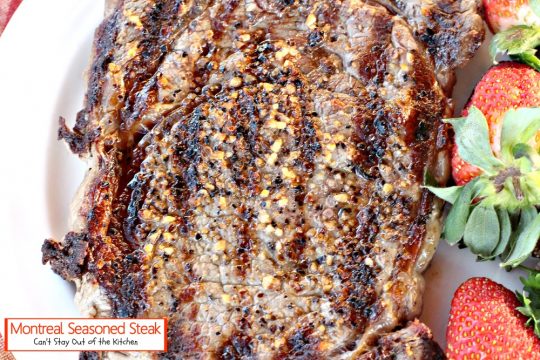 Montreal Seasoned Steak | Can't Stay Out of the Kitchen | amazing 2-ingredient #steak recipe. This one is succulent and delectable. #beef #glutenfree