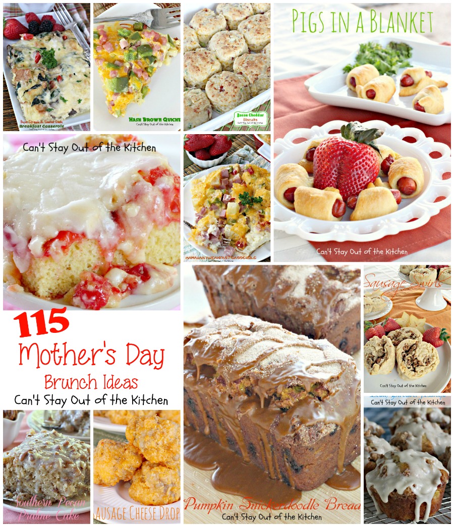 Mother's Day Brunch Ideas | Can't Stay Out of the Kitchen | 115 fabulous #breakfast and #brunch recipes to make #Mother'sDay special.