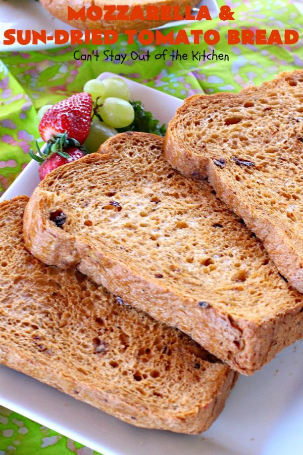 Mozzarella and SunDried Tomato Bread Can't Stay Out of the Kitchen