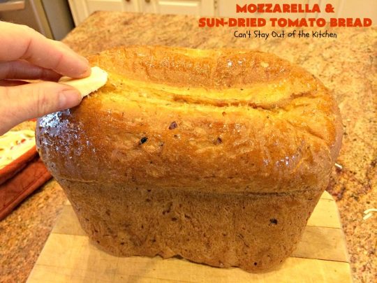 Mozzarella and Sun-Dried Tomato Bread | Can't Stay Out of the Kitchen | this fantastic #bread is so quick & easy since it's made in the #breadmaker. The savory flavors of #MozzarellaCheese, #SunDriedTomatoes, basil & oregano really come through making this one spectacularly tasting #HomeBakedBread. Wonderful as a side dish for any entree. #Italian #MozzarellaAndSunDriedTomatoBread