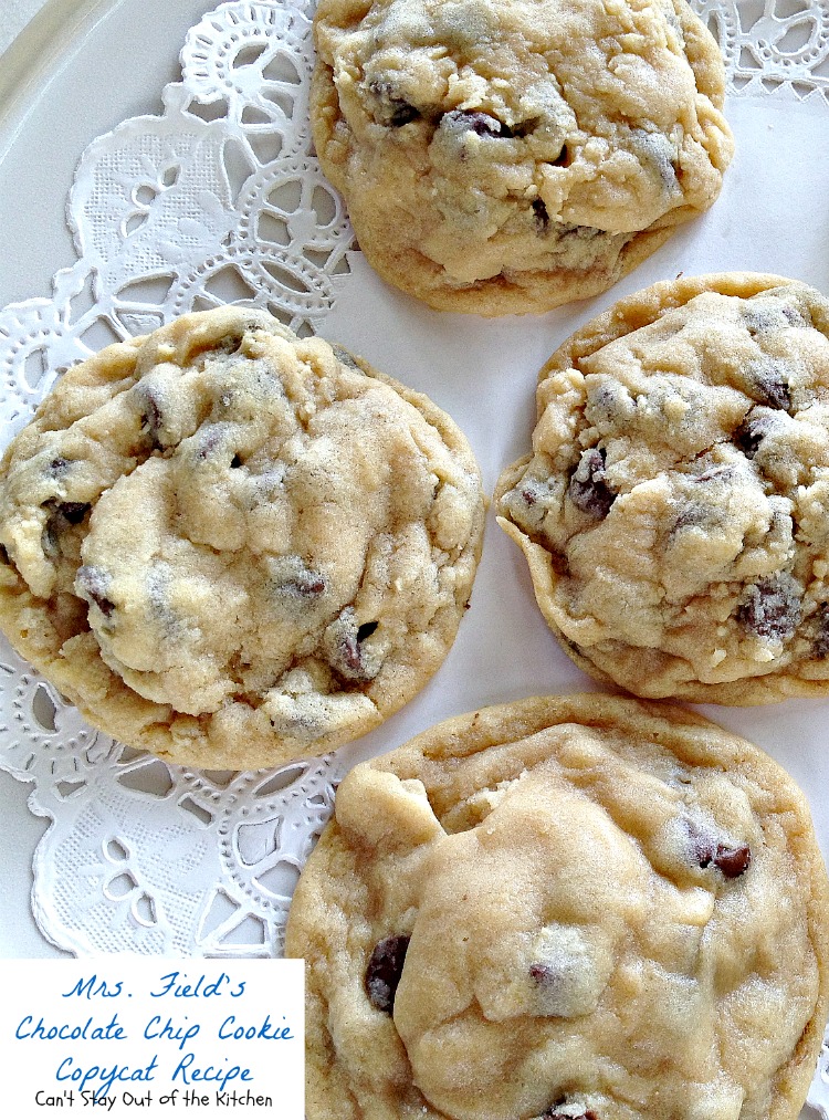 Mrs. Field's Chocolate Chip Cookie Copycat Recipe - Can't Stay Out of