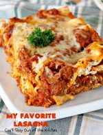 My Favorite Lasagna - Can't Stay Out of the Kitchen