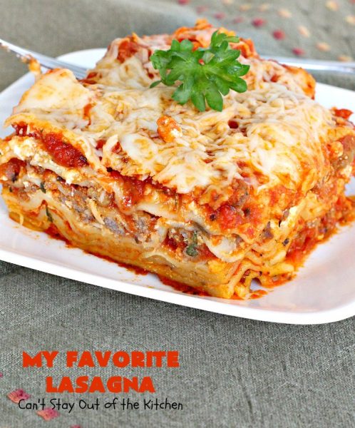 My Favorite Lasagna – Can't Stay Out of the Kitchen
