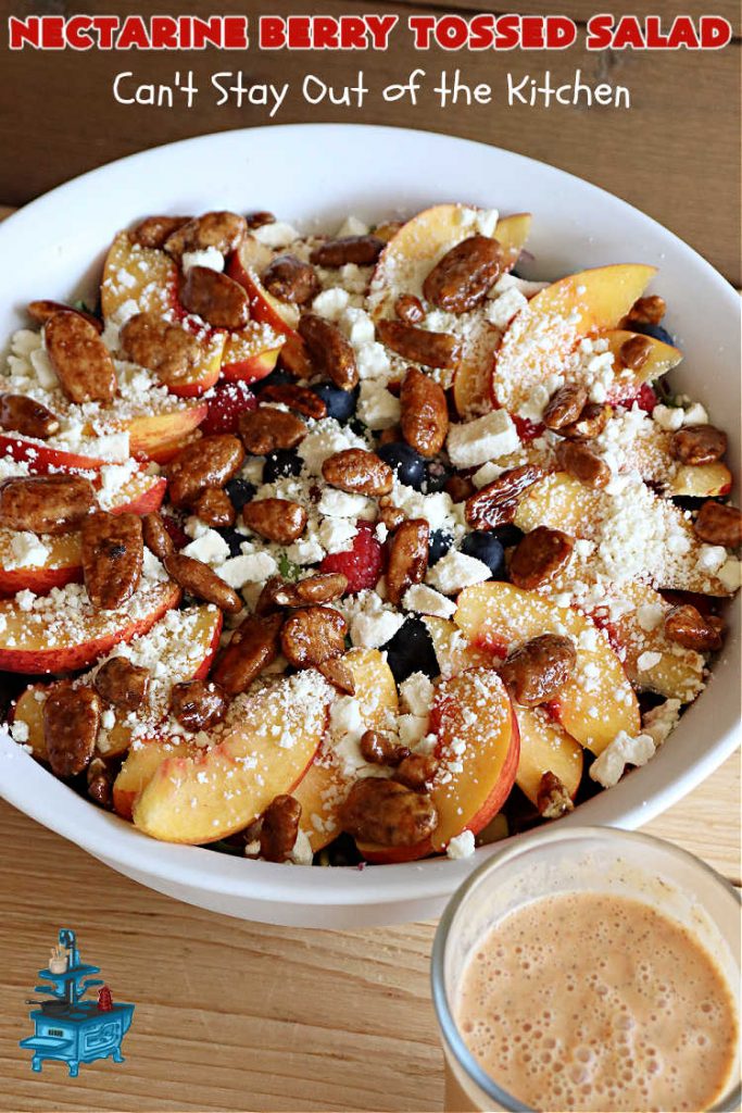 Nectarine Berry Tossed Salad | Can't Stay Out of the Kitchen | Captivate your senses with this fantastic #TossedSalad #recipe. It includes #nectarines, #blueberries, #raspberries, #FetaCheese, #HoneyRoastedPecans (roasted in butter!), & a delicious homemade #SaladDressing that also includes #nectarines & #healthy ingredients. #GlutenFree #salad #NectarineBerryTossedSalad