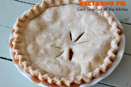 Nectarine Pie | Can't Stay Out of the Kitchen | this is absolutely the best #FruitPie ever! I never realized #nectarines tasted so great in #dessert. Better than #PeachPie! Love this #recipe. #southern #NectarinePie #cinnamon #NectarineDessert #Canbassador #WashingtonStateFruitCommission #WashingtonStoneFruitGrowers