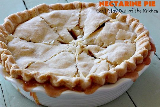 Nectarine Pie | Can't Stay Out of the Kitchen | this is absolutely the best #FruitPie ever! I never realized #nectarines tasted so great in #dessert. Better than #PeachPie! Love this #recipe. #southern #NectarinePie #cinnamon #NectarineDessert #Canbassador #WashingtonStateFruitCommission #WashingtonStoneFruitGrowers